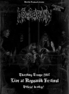 Koldbrann - Live at Ragnarök Festival 2007