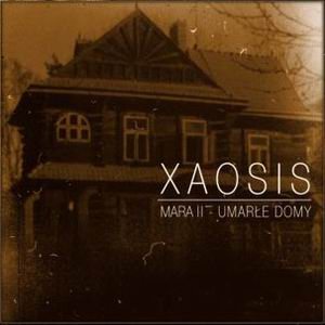 Xaosis - Mara II - Umarłe domy