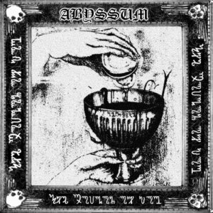 Abyssum - Poizon of God