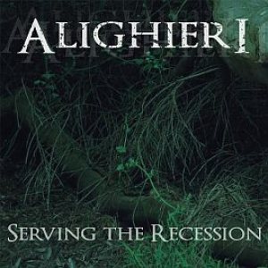 Alighieri - Serving the Recession