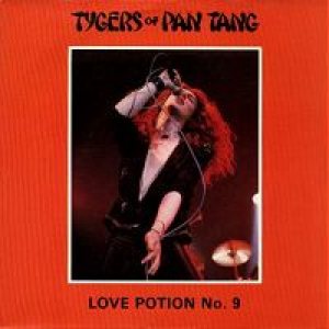 Tygers Of Pan Tang - Love Potion #9