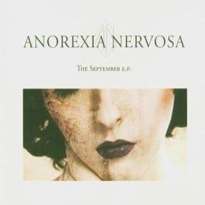 Anorexia Nervosa - The September EP