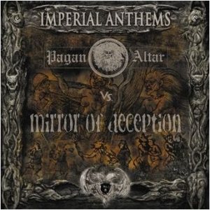 Pagan Altar / Mirror of Deception - Imperial Anthems No. 8