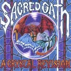 Sacred Oath - A Crystal Revision