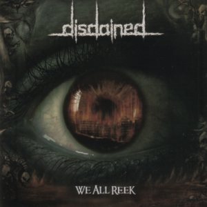 Disdained - We All Reek