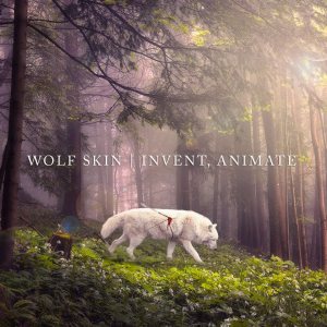 Invent, Animate - Wolf Skin