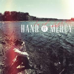 Hand of Mercy - Last Lights