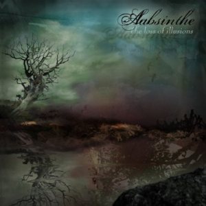 Aabsinthe - The Loss of Illusions