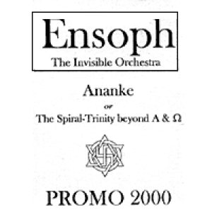 Ensoph - Ananke or the Spiral -Trinity beyond Alfa & Omega