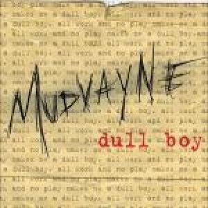 Mudvayne - Dull Boy