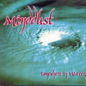 MindDust - Somewhere in Heaven