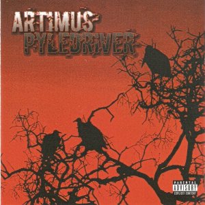 Artimus Pyledriver - Artimus Pyledriver