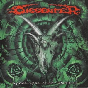 Dissenter - Apocalypse of the Damned