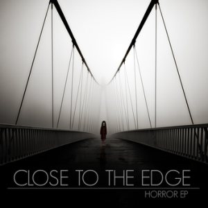 Close to the Edge - Horror