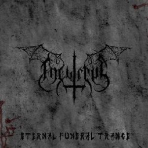 Incursus - Eternal Funeral Trance