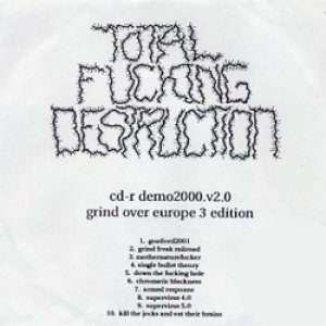 Total Fucking Destruction - Demo: Version 2.0
