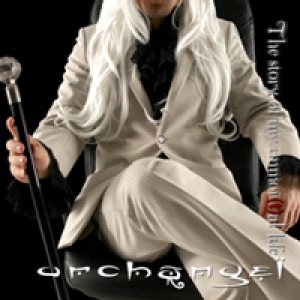 Archangel - The Story of My Immor(t)al Life