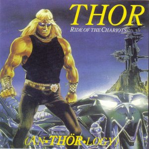 Thor - AnTHORlogy - Ride of the Chariots