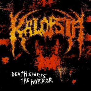 Kalopsia - Death Starts the Horror