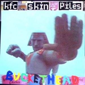 Buckethead - KFC Skin Piles