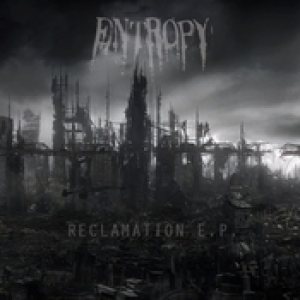 Entropy - Reclamation