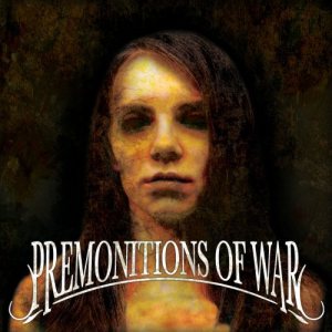Premonitions Of War - Glorified Dirt
