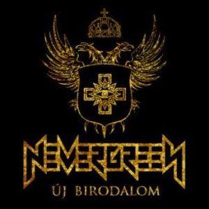 Nevergreen - Új birodalom / New Empire