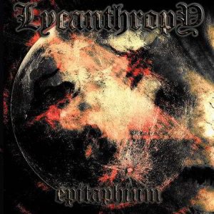 Lycanthropy - Epitaphium