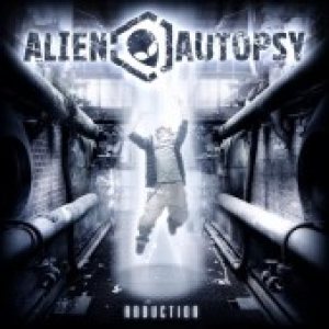 Alien Autopsy - Abduction