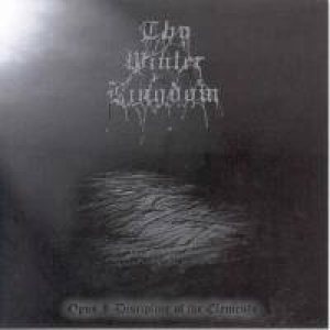 Thy Winter Kingdom - Opus I - Discipline of the Elements