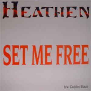 Heathen - Set Me Free
