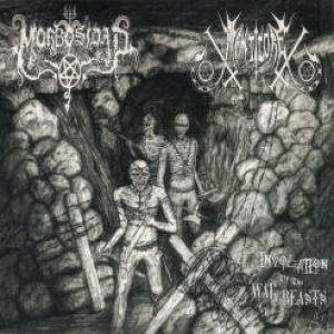 Morbosidad / Manticore - Invocation of the War Beasts