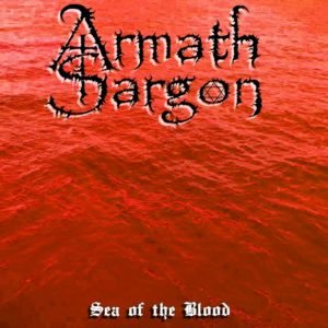 Armath Sargon - Sea of the Blood