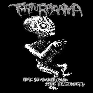 Torturerama - It Begins at Birth