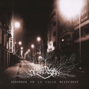 Nostalgie Depression - Sesiones en la Calle Beaucheff