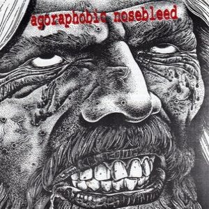 Agoraphobic Nosebleed - Enemy Soil / Agoraphobic Nosebleed