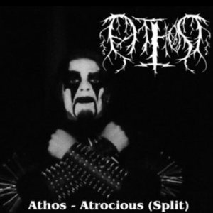 Athos - Athos - Atrocious (Split)