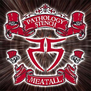 Pathology Stench - Meatall