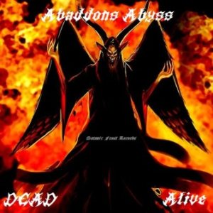 Abaddon's Abyss - Dead - Alive