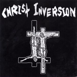 Christ Inversion - Christ Inversion