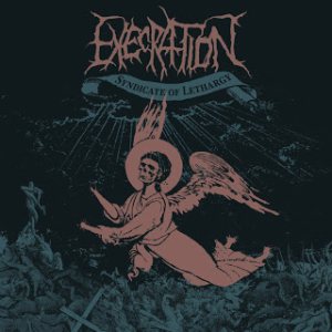 Execration - Syndicate of Lethargy