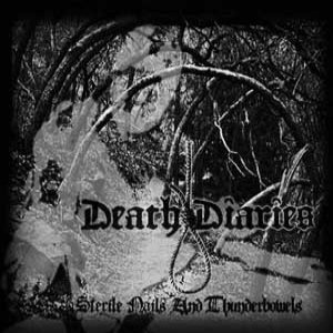 DeathDiaries - Sterile Nails and Thunderbowels