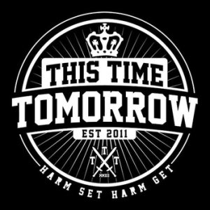 This Time Tomorrow - Harm Set Harm Get