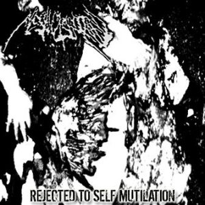 Flesh Disgorged - Rejected to Self Mutilation