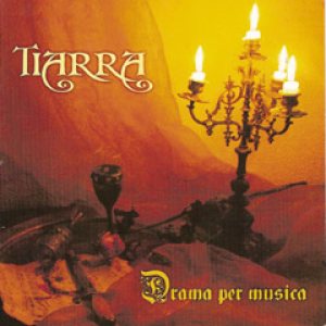 Tiarra - Drama per Musica