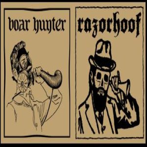 Razorhoof - Razorhoof / Boar Hunter