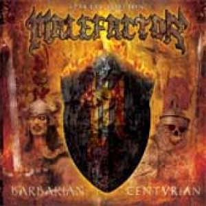 Malefactor - Barbarian/Centurian Especial Edition