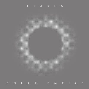 Flares - Solar Empire