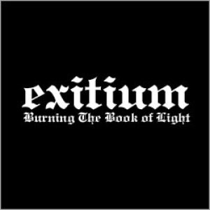 Exitium - Burning the Book of Light