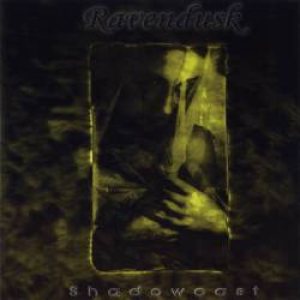 Ravendusk - Shadowcast